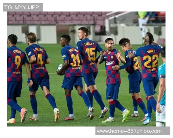 巴塞罗那与皇家社会精彩对决直播回放全程回顾与分析